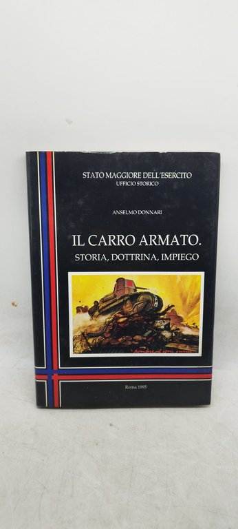 il carro armato storia dottrina impiego