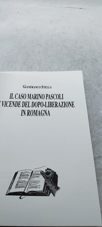 il caso marino pascoli e vicende del dopo librazione in …