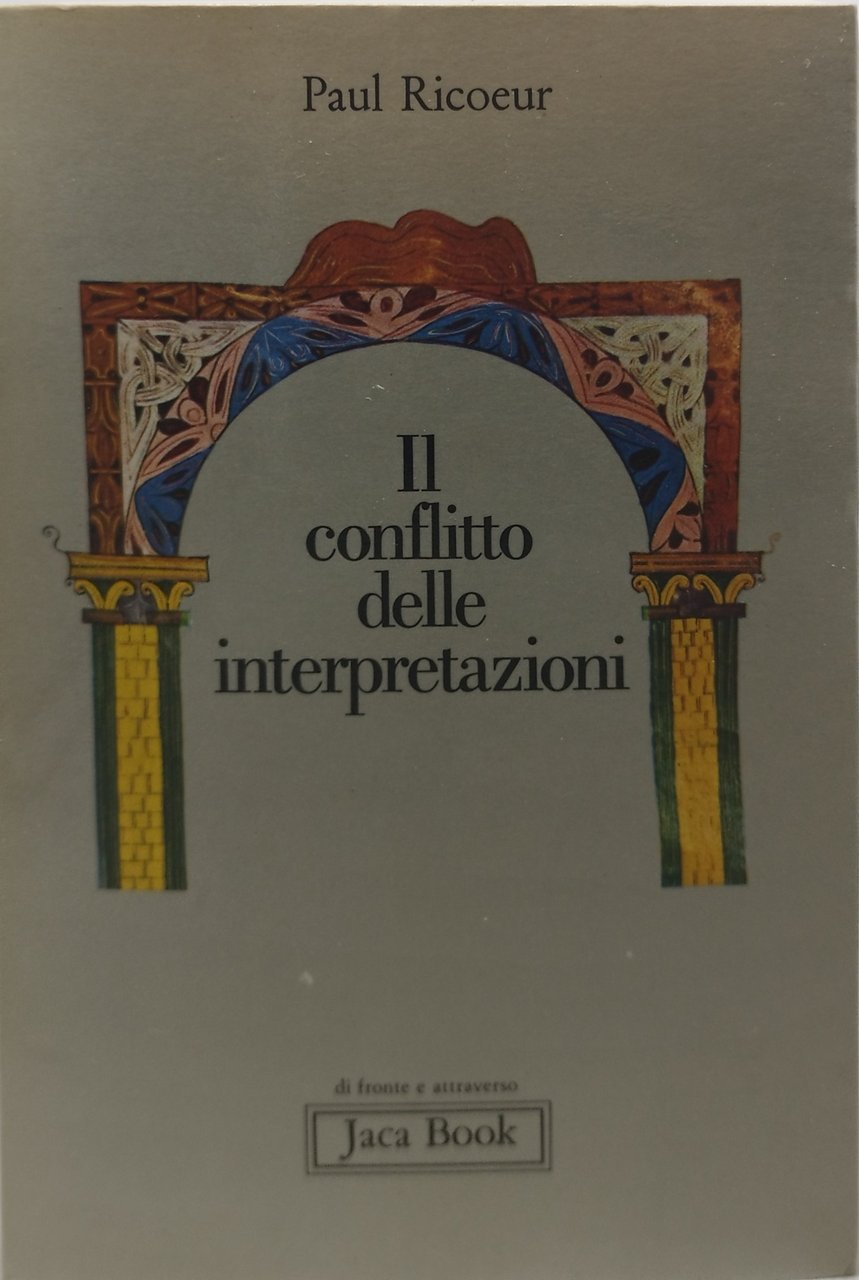 il conflitto delle interpretazioni