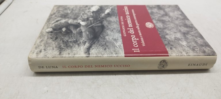 il corpo del nemico ucciso giovanni de luca