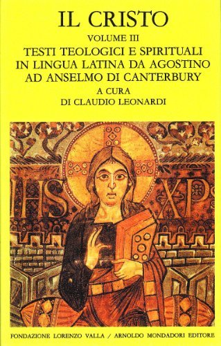 Il Cristo. Testi teologici e spirituali in lingua latina da …