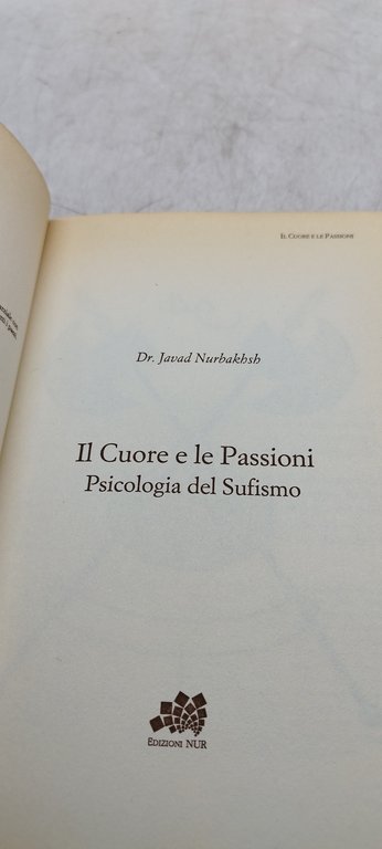 il cuore e le passioni psicologia del sufismo