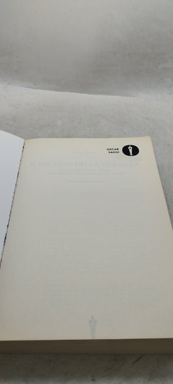 il declino della violenza mondadori