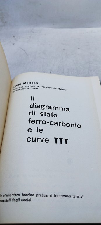 il diagramma di stato ferro-carbonio e le curve TTT