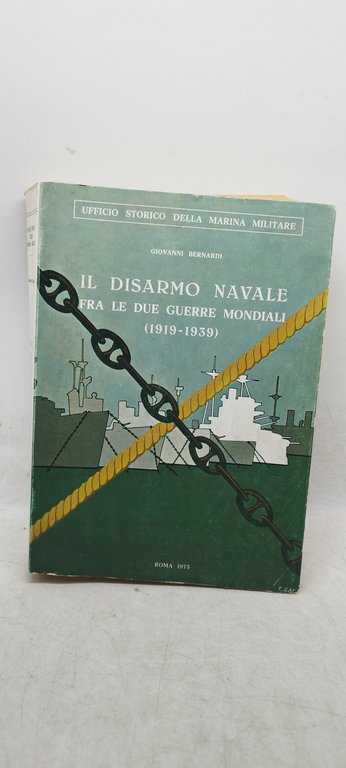 il disarmo navale fra le due guerre mondiali 1919 1939