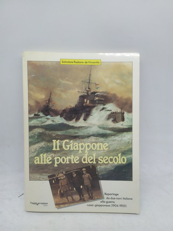 il giappone alle porte del secolo salvatore positano de vincentis 
