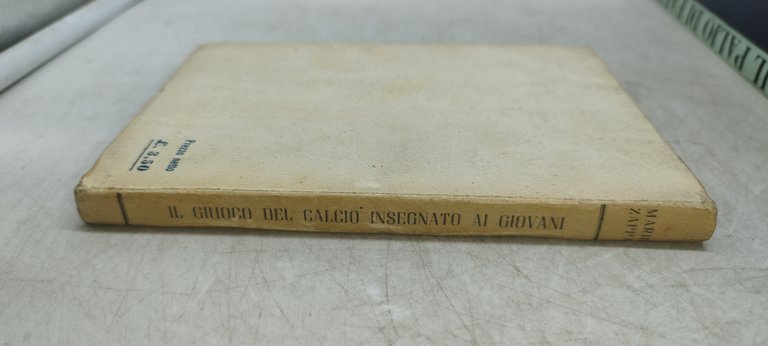 il giuoco del calcio insegnato ai giovani