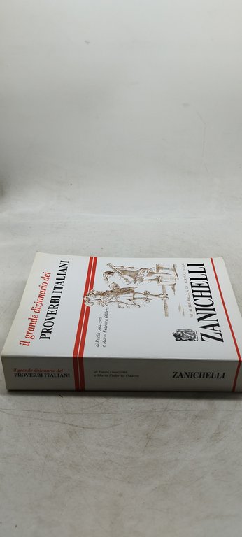 il grande dizionario dei proverbi italiani zanichelli