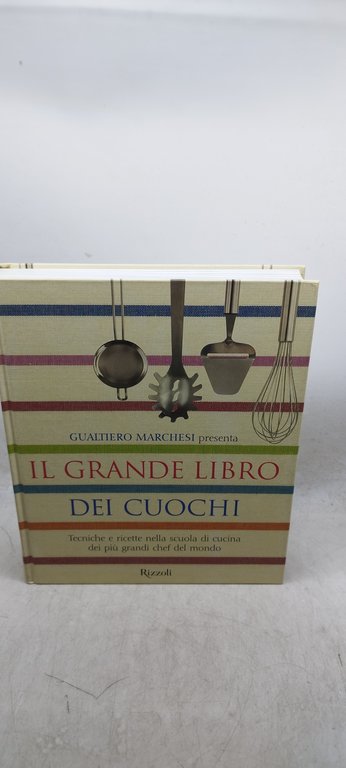 il grande libro dei cuochi tecniche e ricette nella scuola …