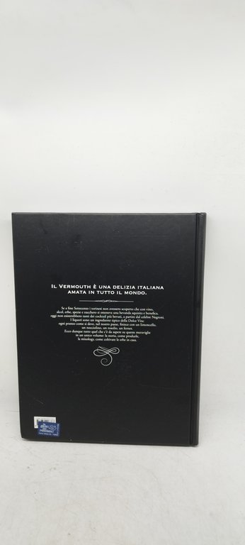 il grande libro del vermouth e dei liquori italiani