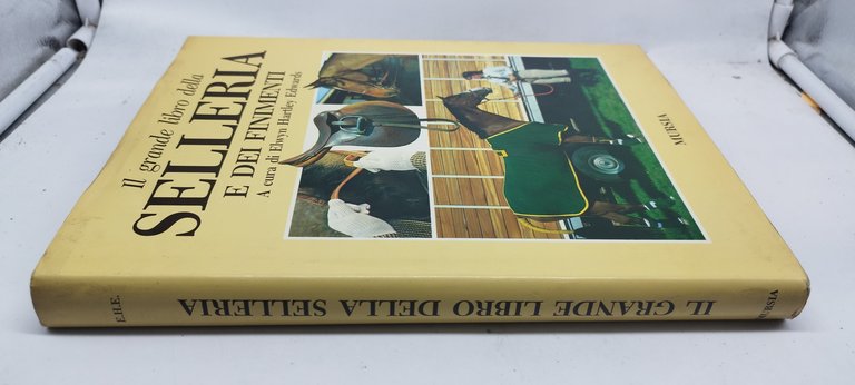 il grande libro della selleria e dei finimenti mursia