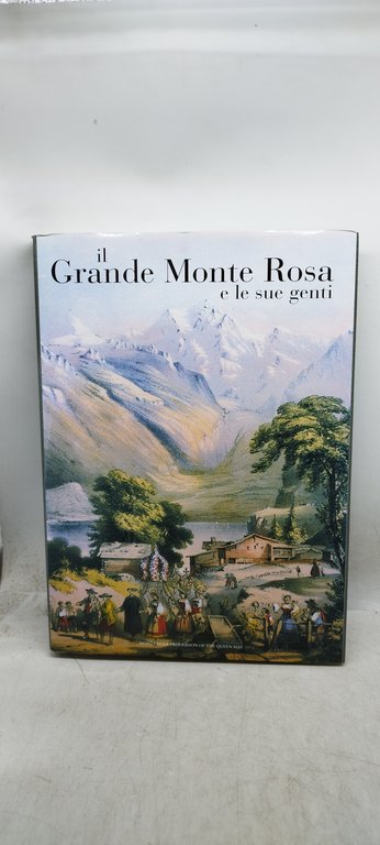 il grande monte rosa e le sue genti