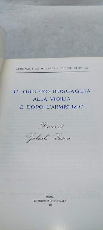 il gruppo buscaglia alla vigilia e dopo l'armistizio