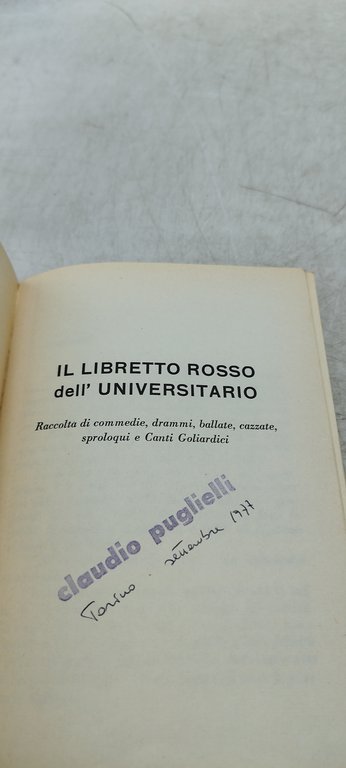 il libretto rosso dell'universitario raccolta di commedie drammi ballate cazzate