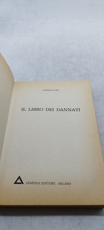 il libro dei dannati charles fort