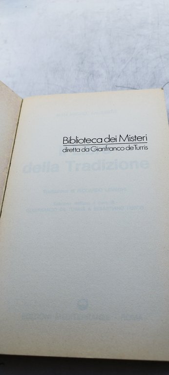 il libro della tradizione simboli e significati della tradizione iniziatica …