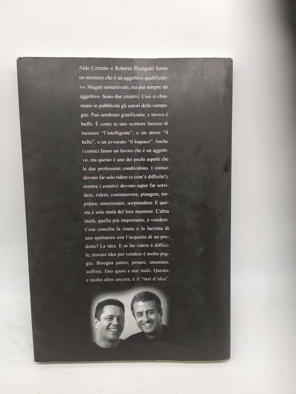 il mal d'idea come nascono le idee come ragionano due …