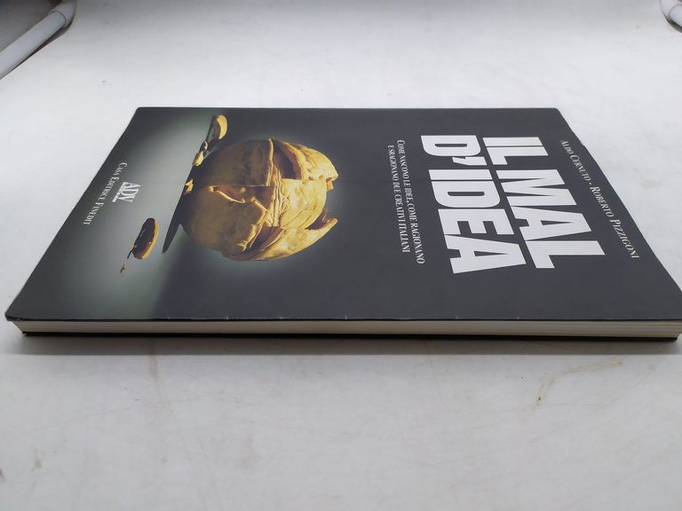 il mal d'idea come nascono le idee come ragionano due …