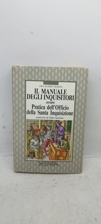 il manuale degli inquisitori ovvero pratica dell'officina della santa inqisizione