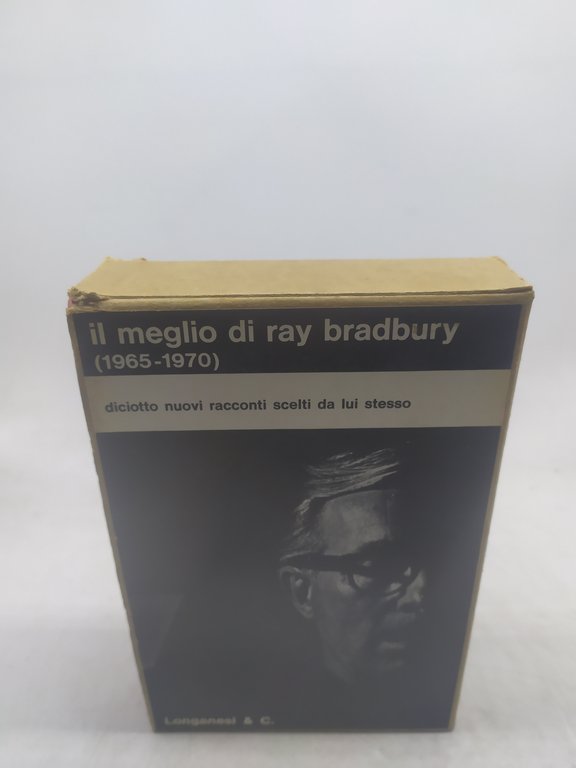 il meglio di ray bradbury 1965 1970 longanesi diciotto nuovi …