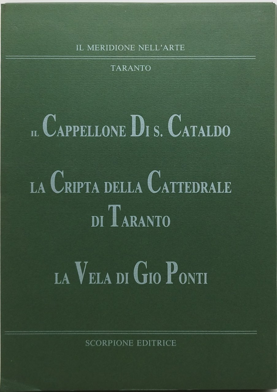 il meridione nell'arte taranto 3 volumi il cappellone di s …