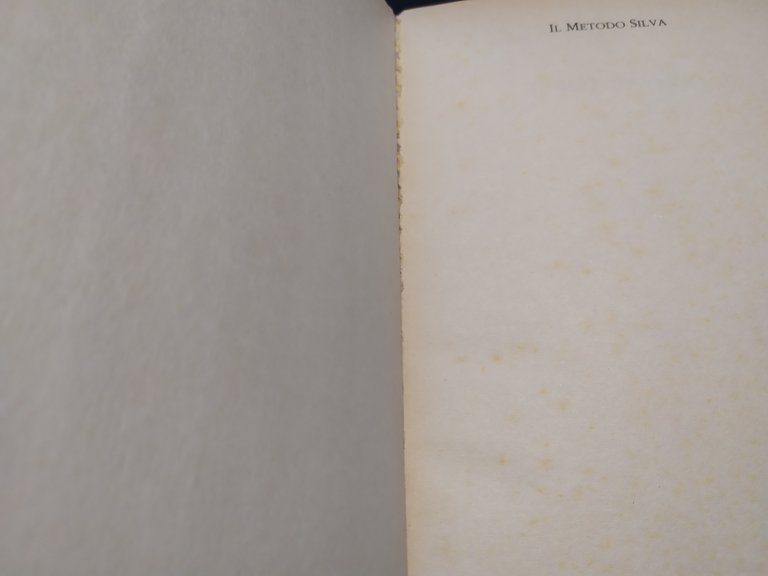 il metodo silva le rivoluzionarie tecniche mentali per vivere più …