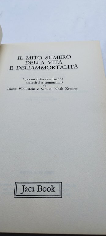 il mito sumero della vita e dell'immortalità i poemi della …
