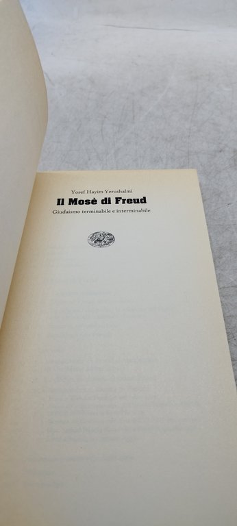 il mosè di freud giudaismo terminabile e interminabile einaudi paperbacks