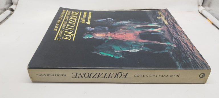 il nuovo grande libro dell''equitazione dall'uomo al centauro