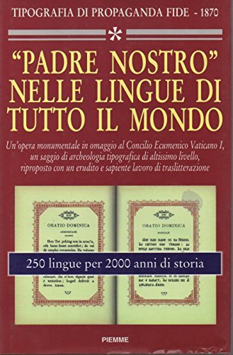 Il padre nostro nelle lingue di tutto il mondo. 250 …