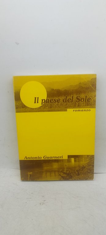 il paese del sole antonio guarneri