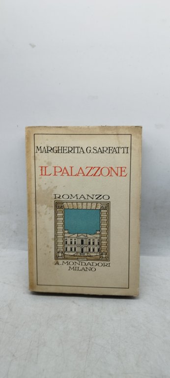 il palazzone margherita g sarfatti mondadori