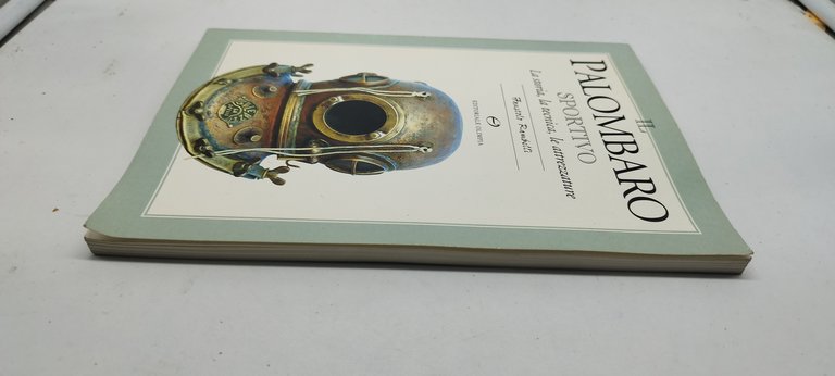 il palombaro sportivo la storia la tecnica le attrezzature