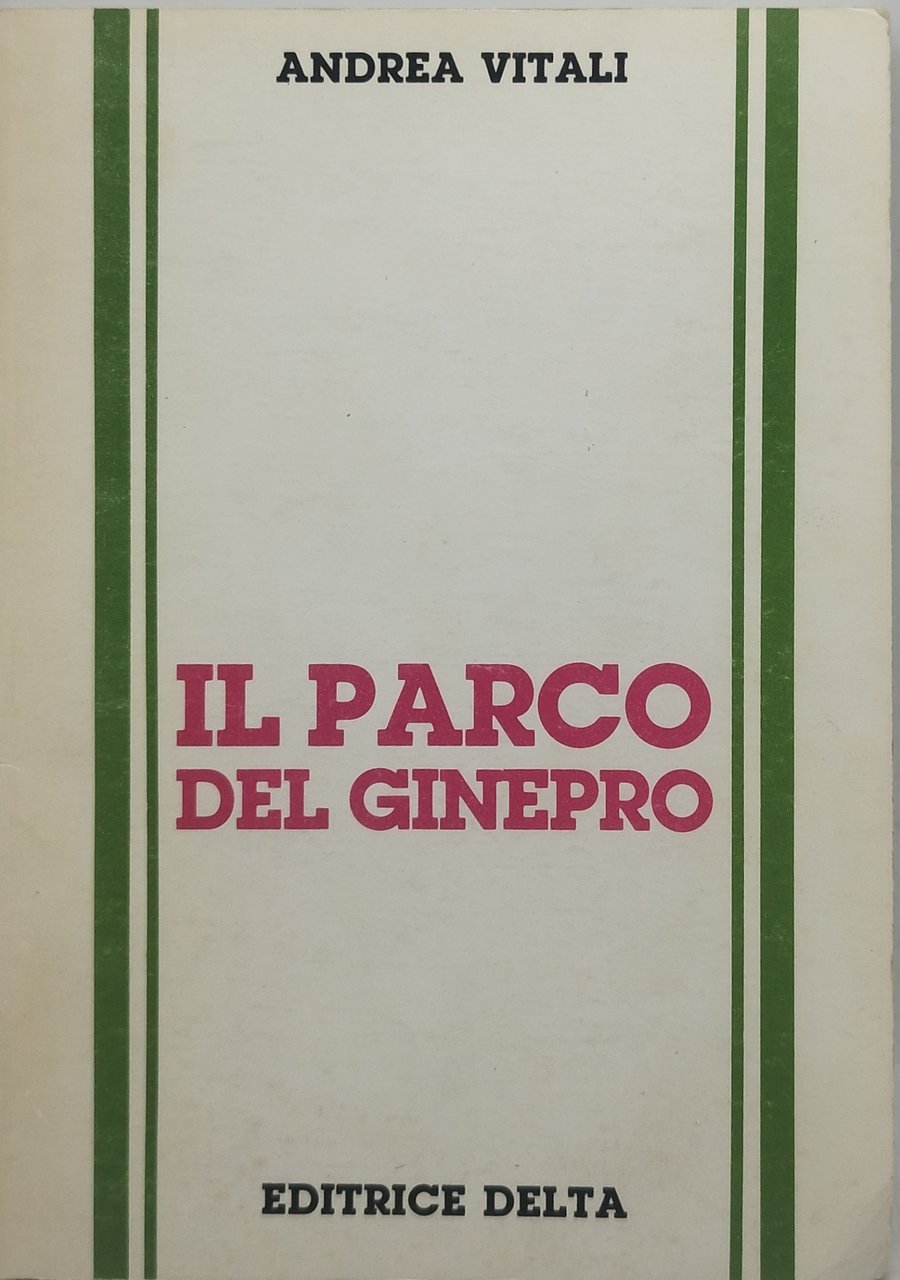 il parco del ginepro andrea vitali
