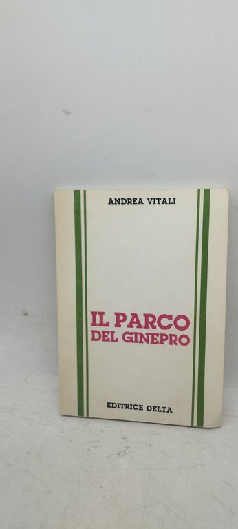 il parco del ginepro andrea vitali
