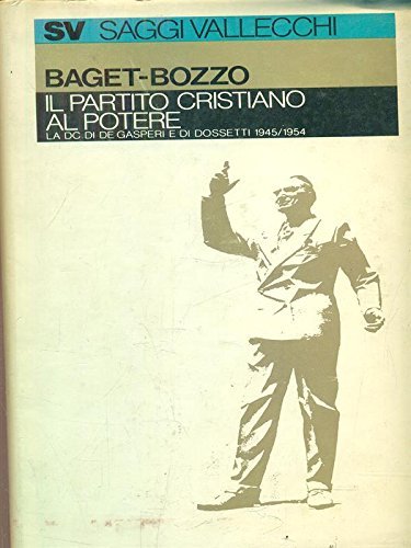 Il partito cristiano al potere la dc di de gasperi …