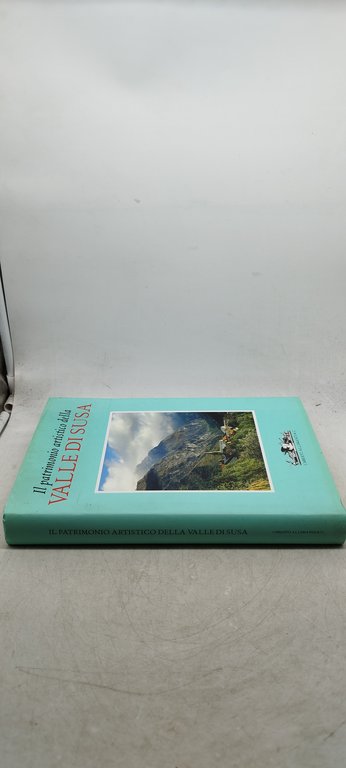 il patrimonio artistico della valle di susa umberto alleandi um
