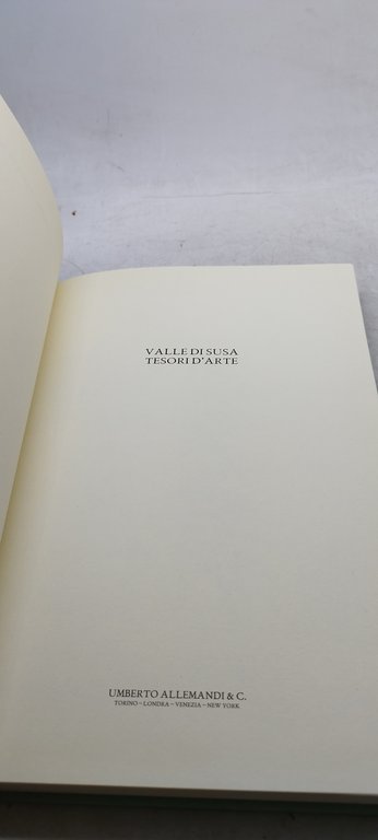 il patrimonio artistico della valle di susa umberto alleandi um