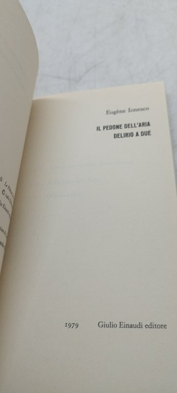 il pedone dell'aria delirio a due eugee ionesco einaudi