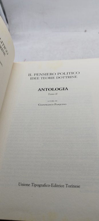il pensiero politico antologia 2 tomi utet