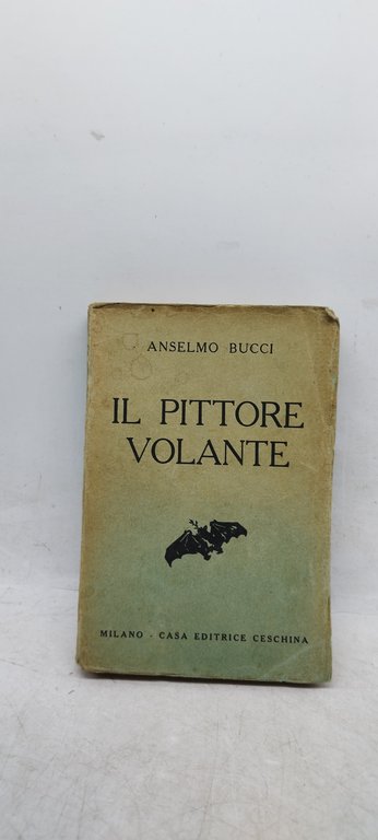 il pittore volante anselmo bucci