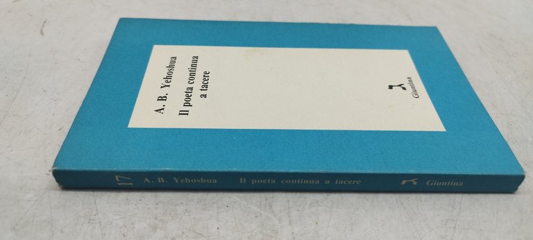 il poeta continua a tacere yehoshua giuntina