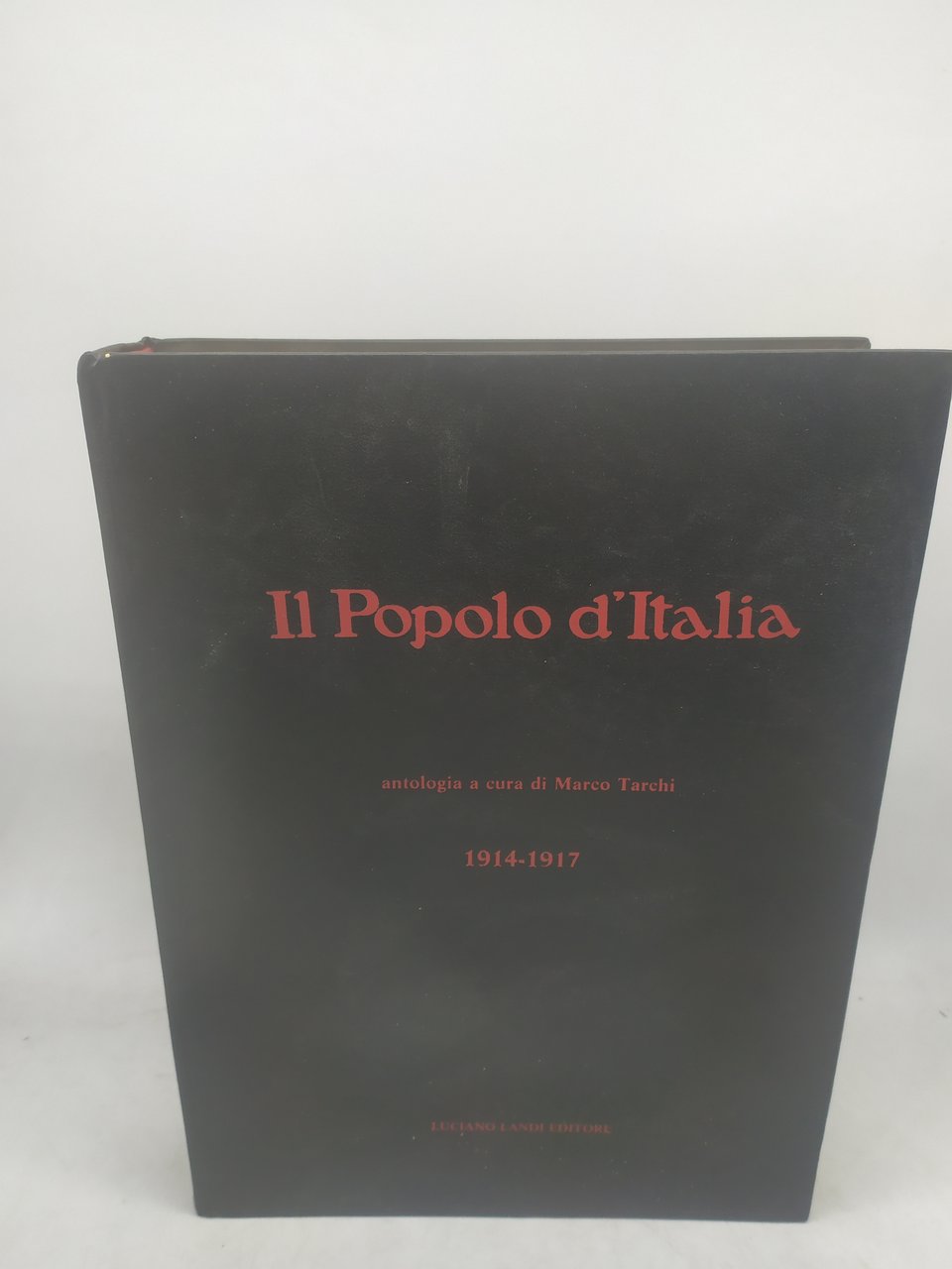 il popolo d'italia antologia a cura di marco tarchi 1914-1917