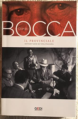 Il provinciale: settant’anni di vita italiana