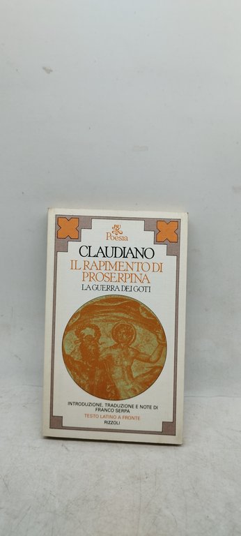 il rapimento di proserpina la guerra dei goti