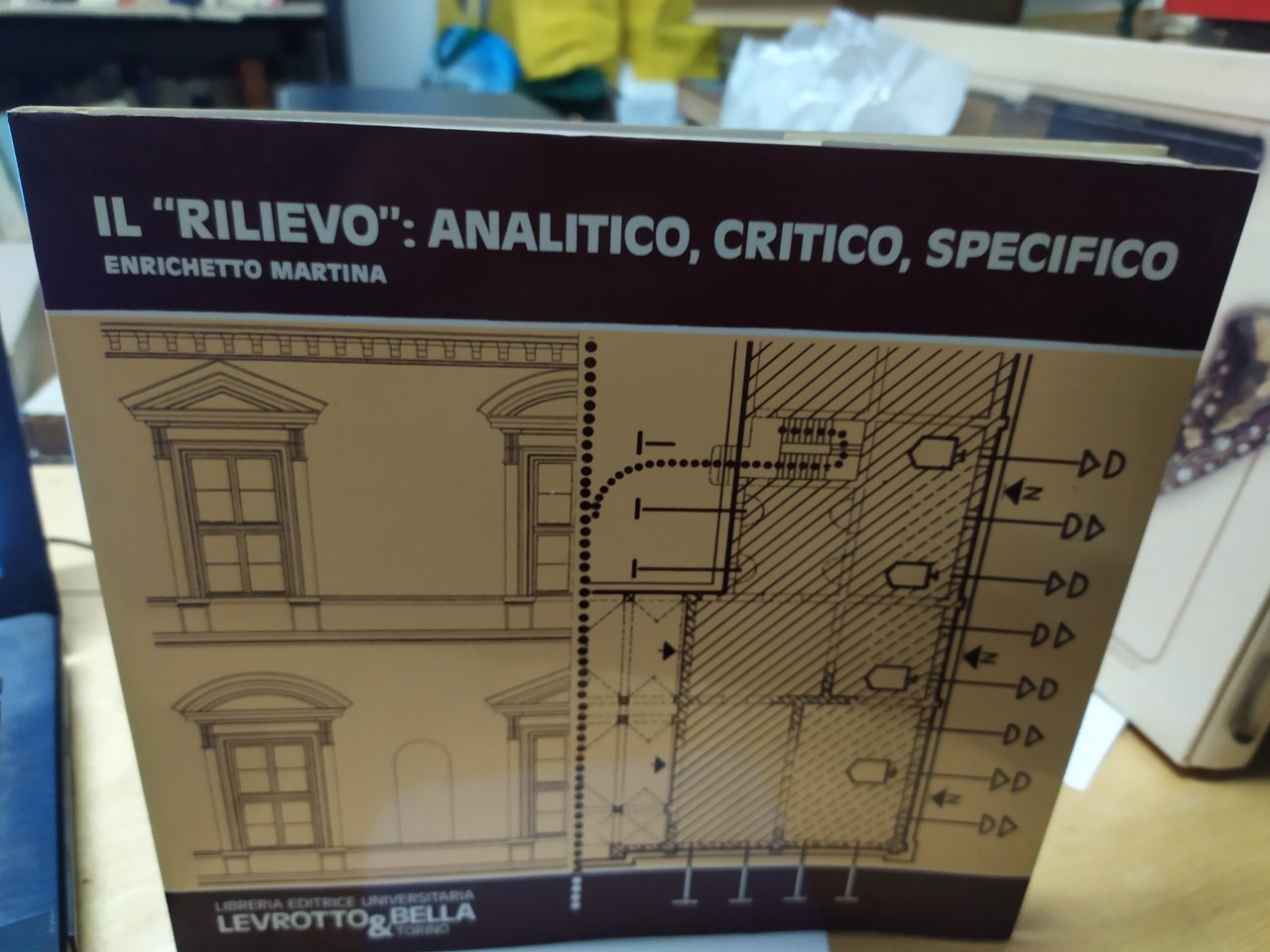 il rilievo analitico critico specifico libreria universale levrotto &amp; bella …