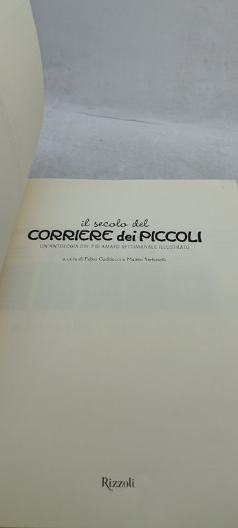 il secolo del corriere dei piccoli un'antologia del piu' amato …