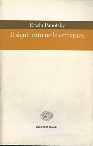 IL SIGNIFICATO DELLE ARTI VISIVE