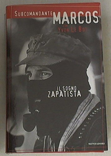 Il sogno zapatista Le Bot, Yvo