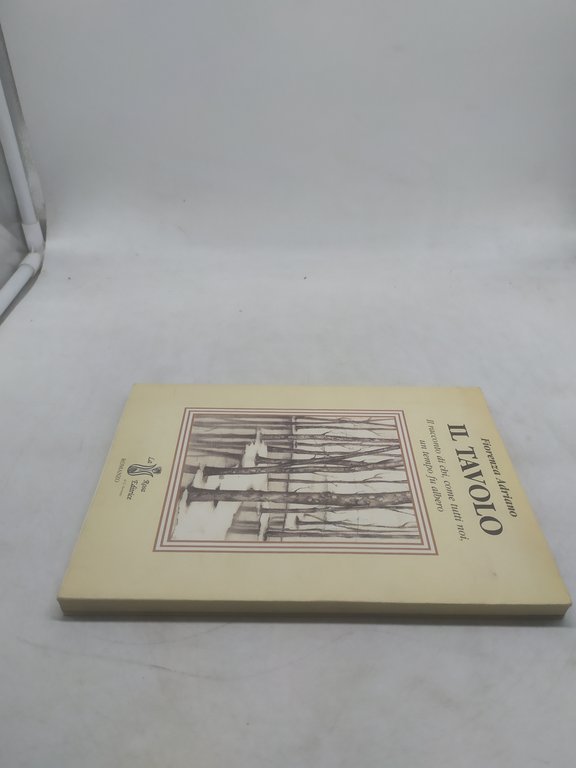 il tavolo il racconto di chi come tutti noi un …